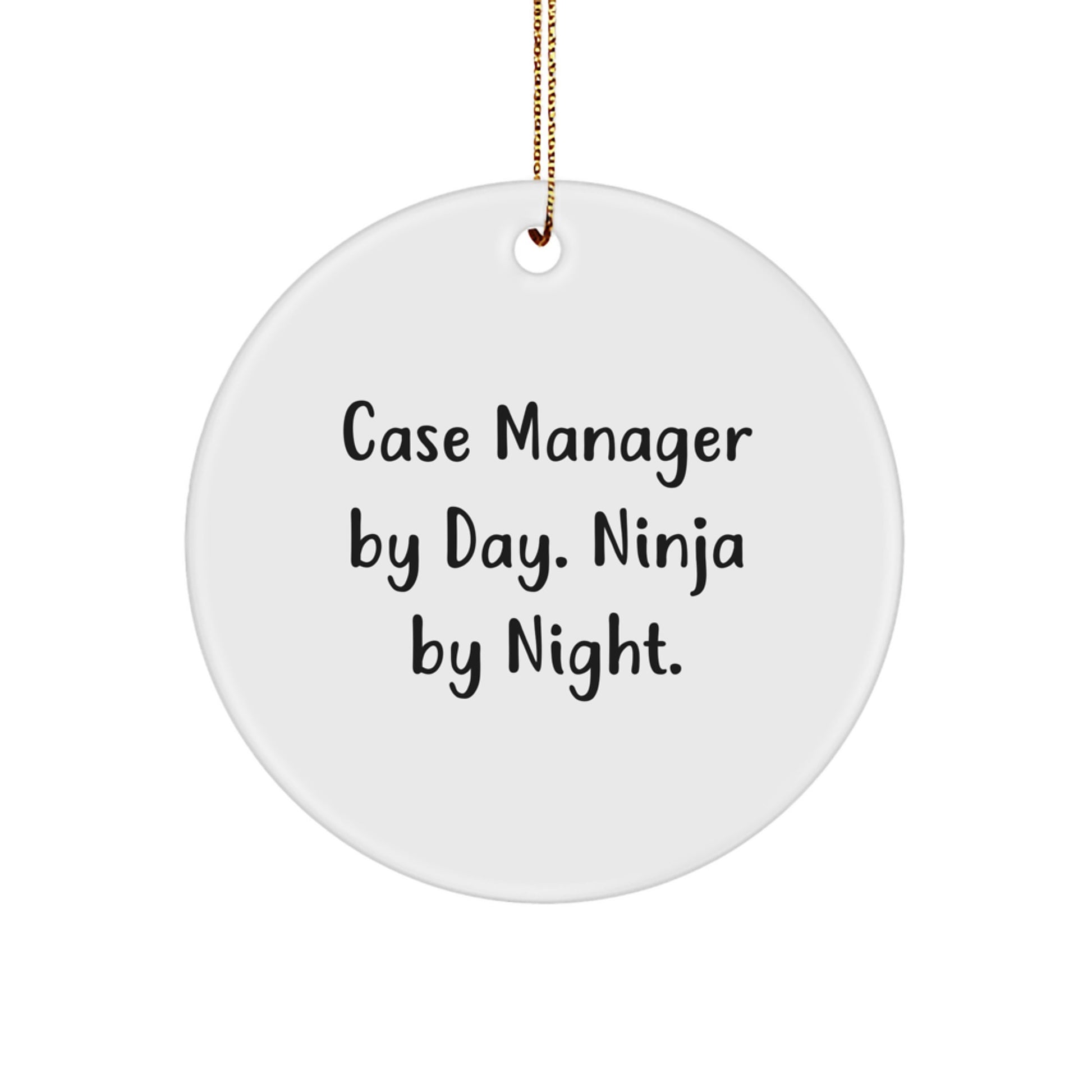 Funny Case Manager Gifts from Men for Case Manager By Day. Ninja By Night. Circle Ornament, Christmas Unique Gifts for Coworkers - Image 1