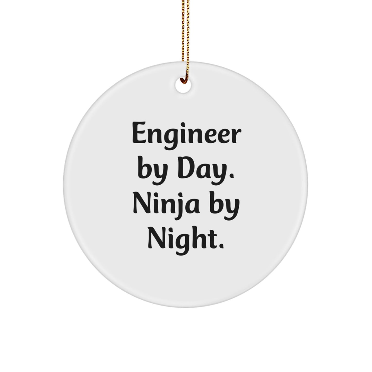 Engineer By Day Funny Circle Ornament for Christmas - Gifts from Friends to Engineer Men - Image 1