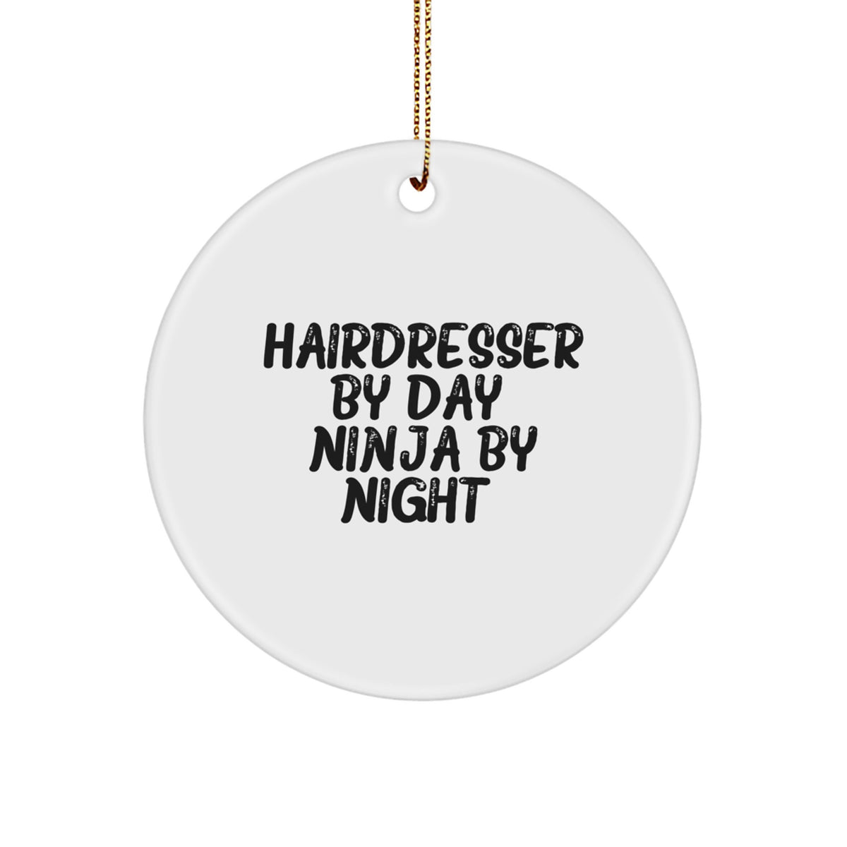 Hairdresser Gifts from Friends, Funny Christmas Unique Gifts for Hairdresser, Circle Ornament - Image 1