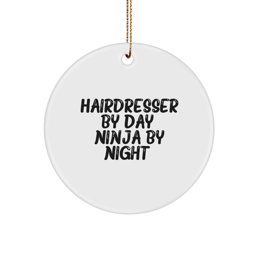 Hairdresser Gifts from Friends, Funny Christmas Unique Gifts for Hairdresser, Circle Ornament - Image 1