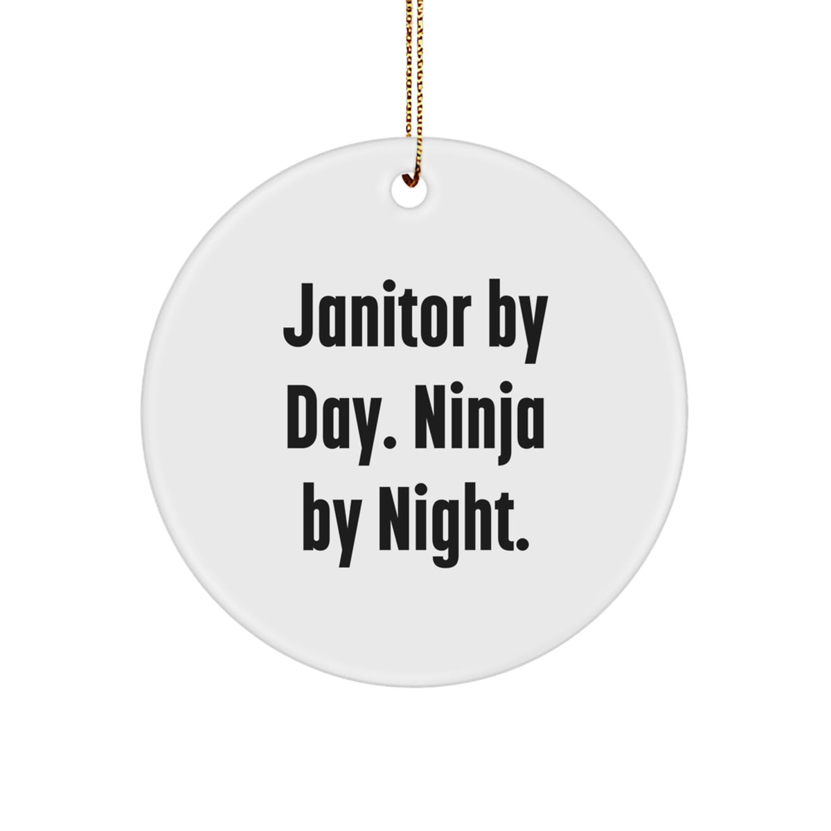 Christmas Ornament Gift for Her Janitor by Day Ninja by Night Present - Image 1