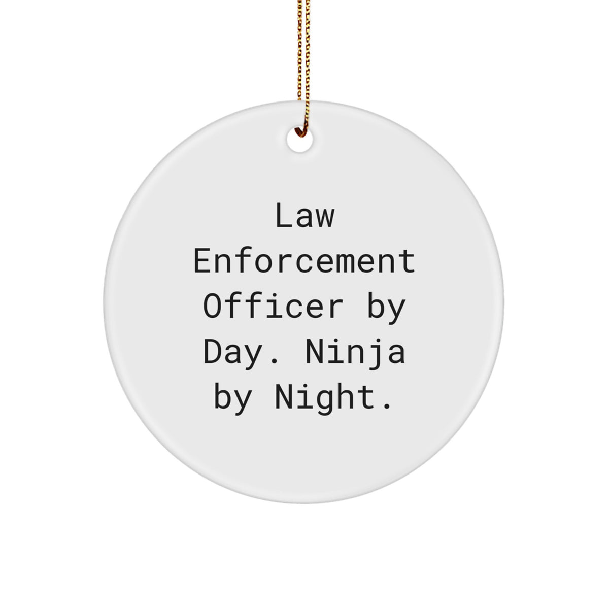 Law Enforcement Officer Ninja by Night Holiday Ornament for Friends Gift - Image 1