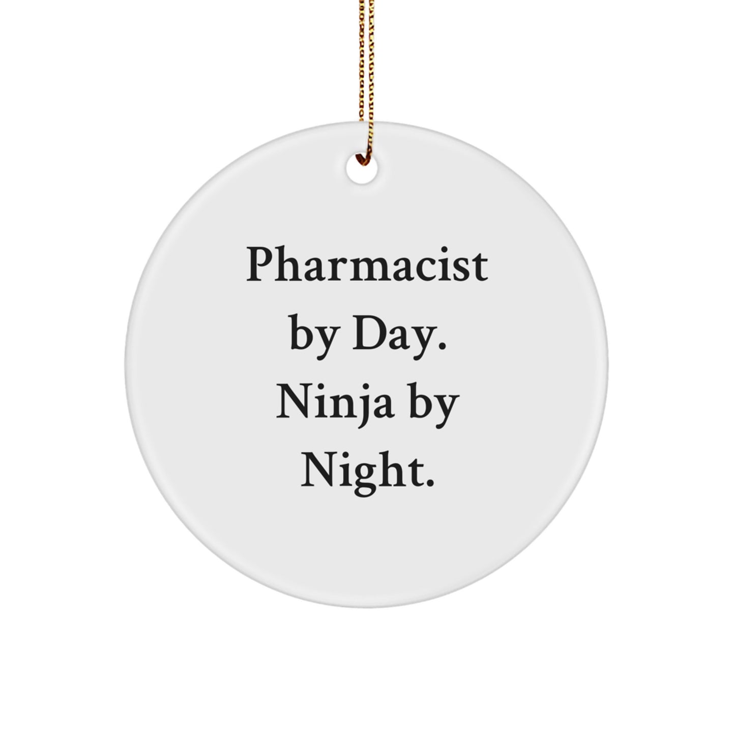 Christmas Ornament for Coworkers Gift Pharmacist by Day. Ninja by Night. - Image 1