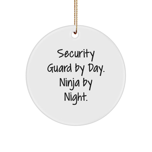 Funny Security Guard Gifts from Friends, Christmas Unique Circle Ornaments for Security Guard, Security Guard By Day Ninja By Night. - Image 1