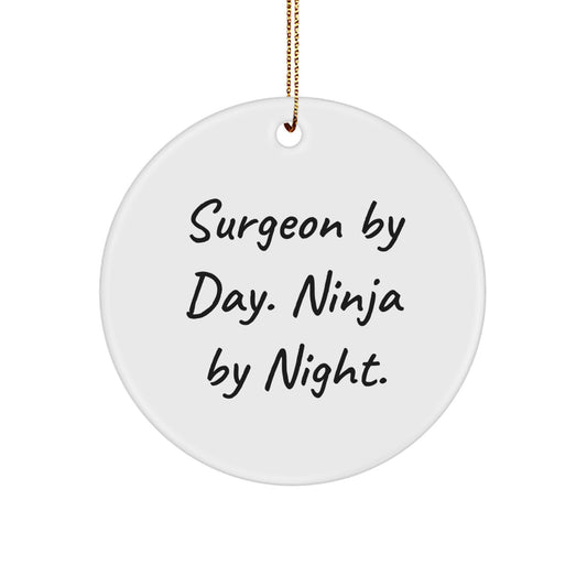 Funny Surgeon Gifts for Men - Circle Ornament - 'Surgeon By Day. Ninja By Night.' Christmas Decorations - Image 1