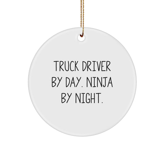 Christmas Unique Gift for Her Truck Driver by Day Ninja by Night Ornament - Image 1