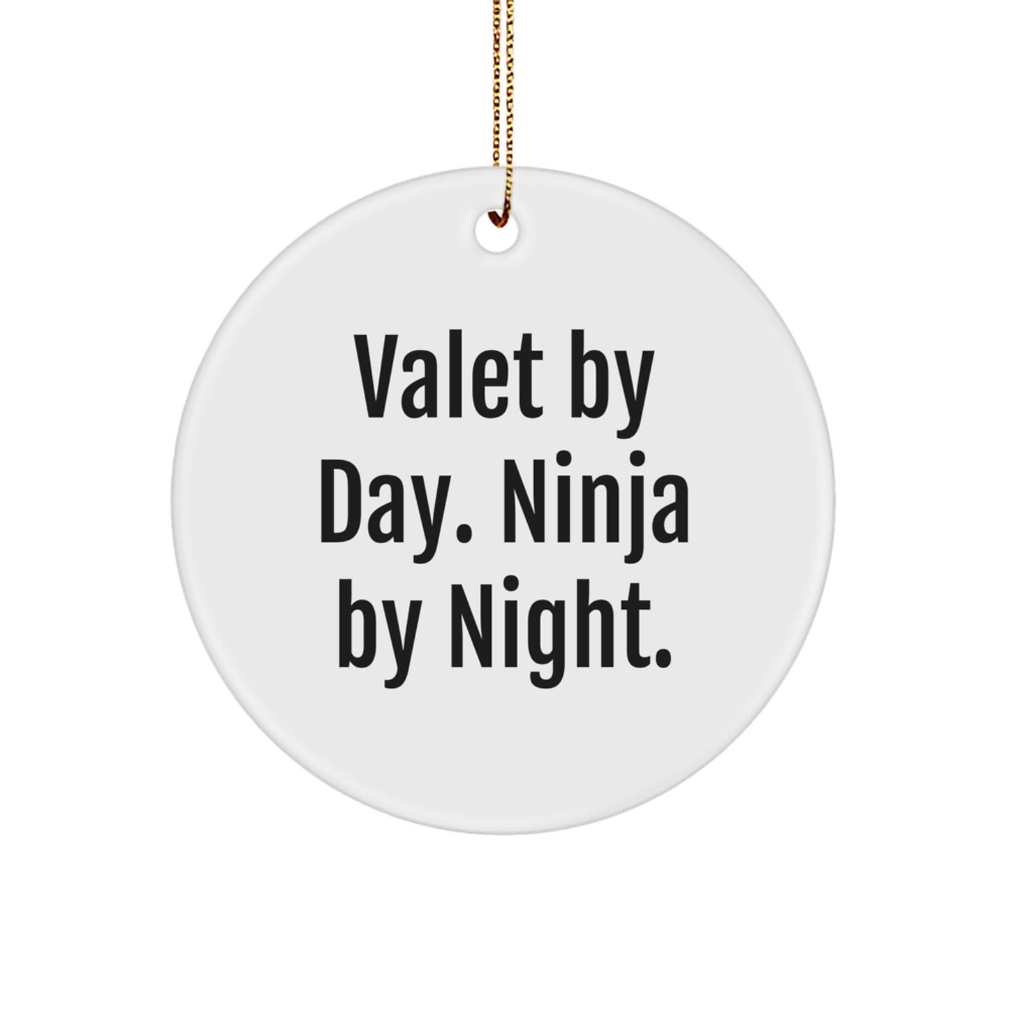 Valet By Day. Ninja By Night. Keepsake Christmas Ornament for Him Gift - Image 1