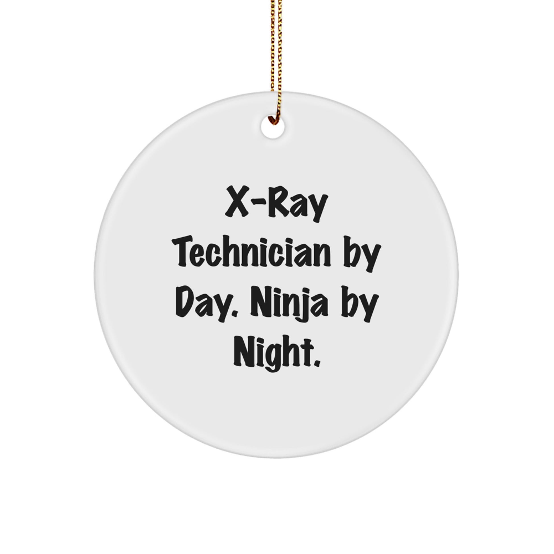 X-Ray Technician Gifts for X-Ray Techs, Funny Ninja Circle Ornament for Christmas Unique Gifts from Friends - Image 1