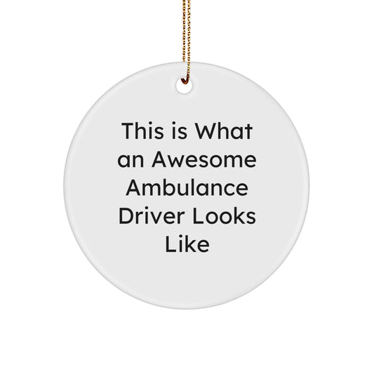 Gifts from Men to Ambulance Driver Christmas Unique Gifts, Awesome Ambulance Driver Ornaments, Ambulance Driver Funny Gifts, Circle Ornament Shaped Ambulance Driver Decorations - Image 1