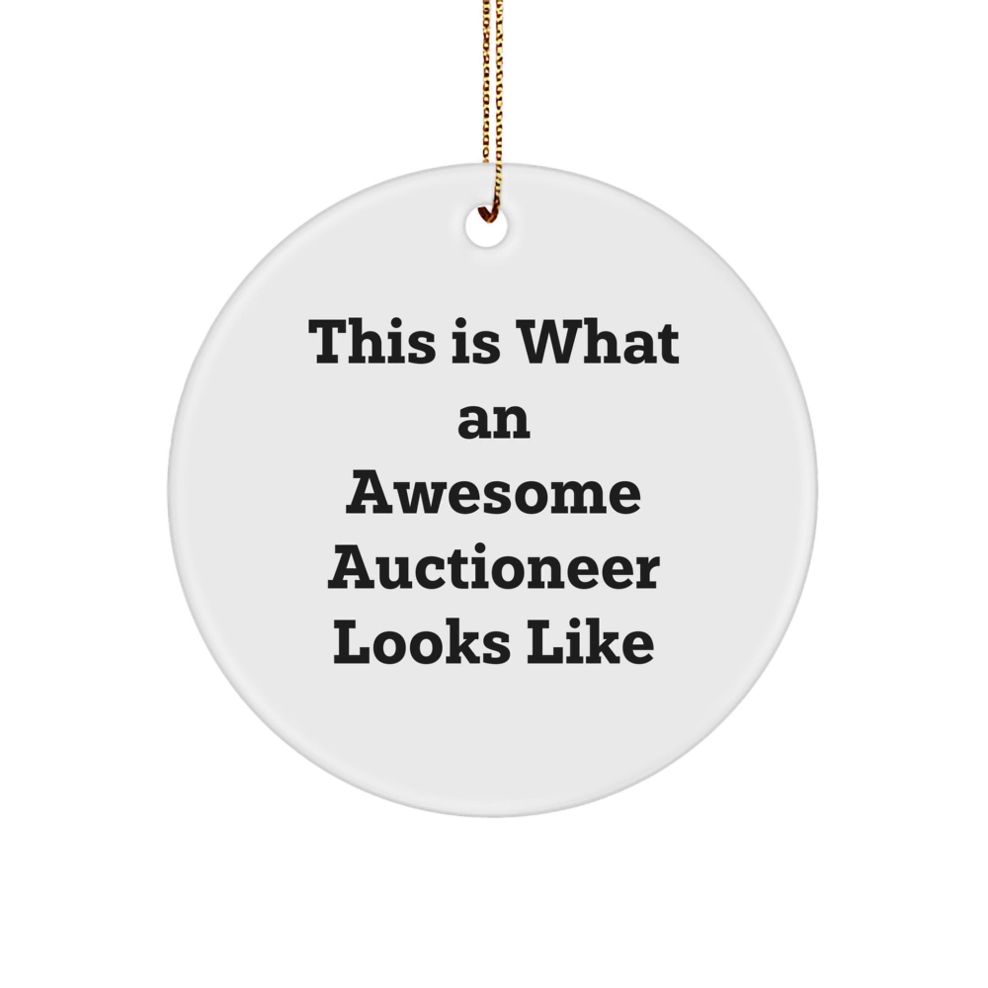 Funny Gift for Awesome Auctioneers, Auctioneer Unique Circle Ornament, Christmas Unique Gifts from Friends to Family - Image 1