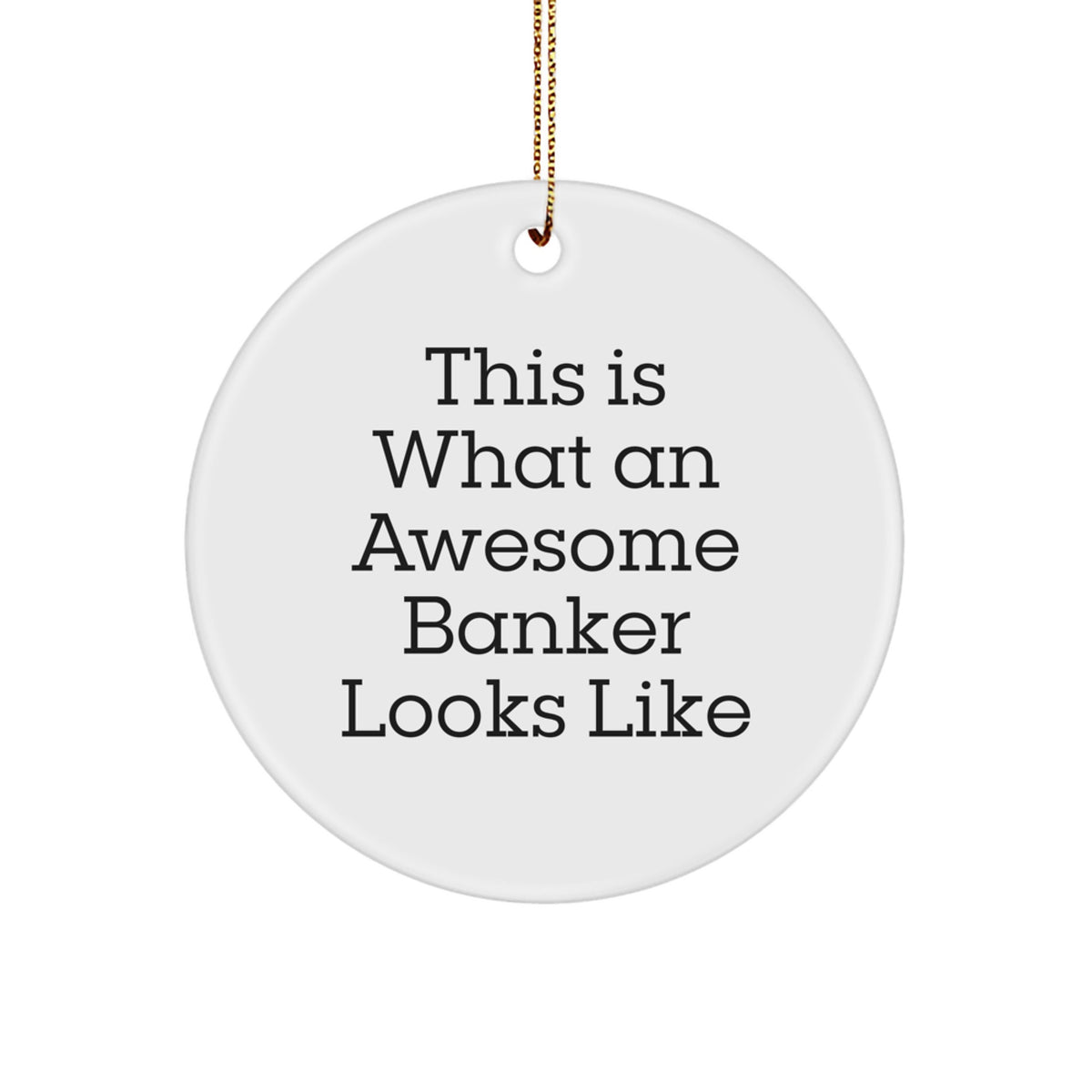 Banker Christmas Ornament Gift Awesome Memento for Roommates - Image 1
