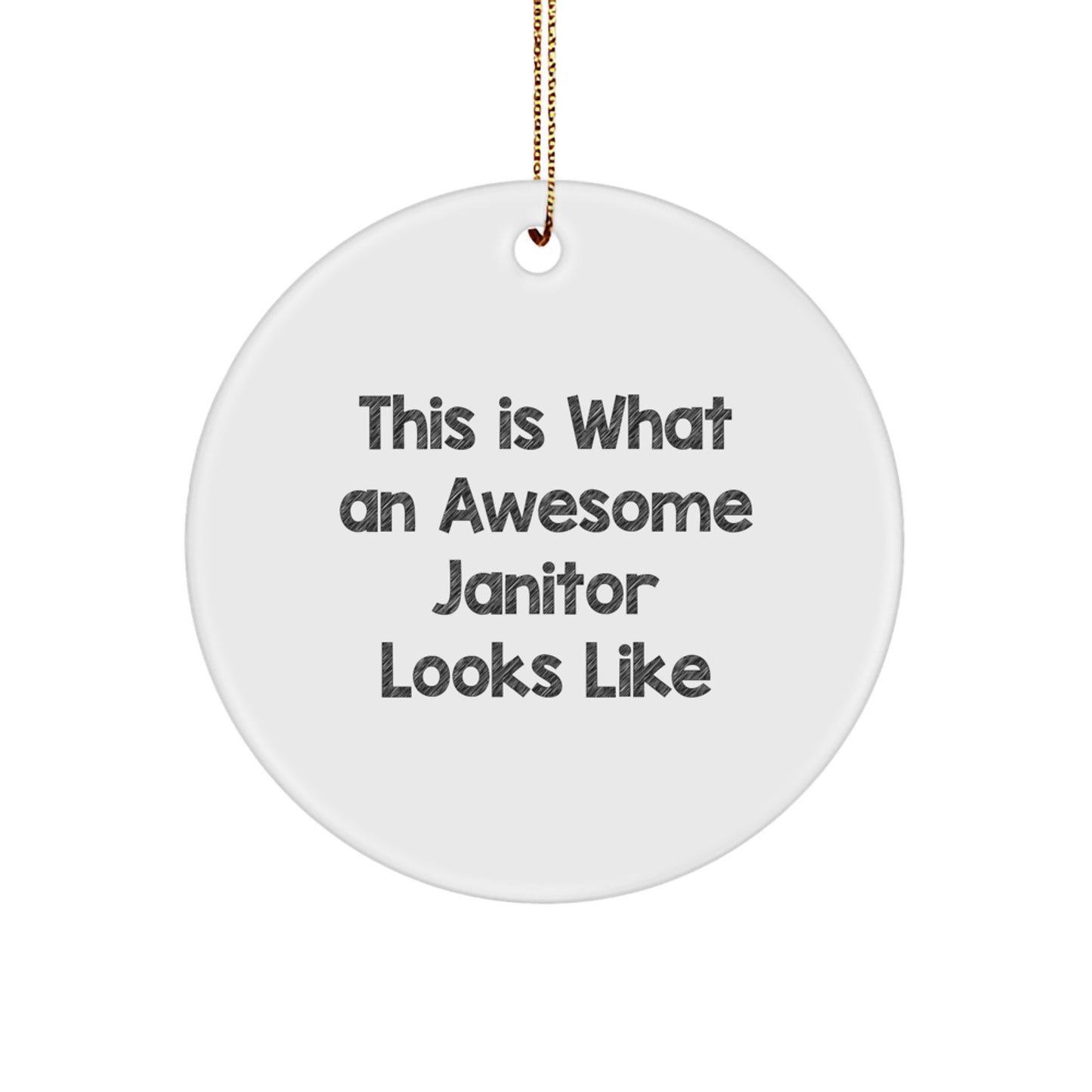 Janitor Circle Ornament Christmas Unique Gift for Teens Awesome Janitor - Image 1
