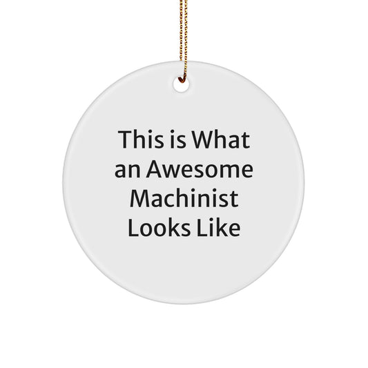 Christmas Gift for Her Machinist Ornament Present with Quote Surprise - Image 1