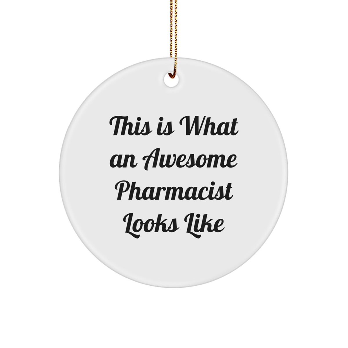Pharmacist Circle Ornament Awesome Gift for Roommates Memento Christmas - Image 1