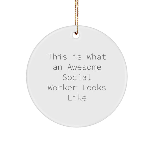 Funny Social Worker Gifts from Friends for Men and Women - Circle Ornament with This 'Is What an Awesome Social Worker Looks Like' Quote, Christmas Unique Presents - Image 1