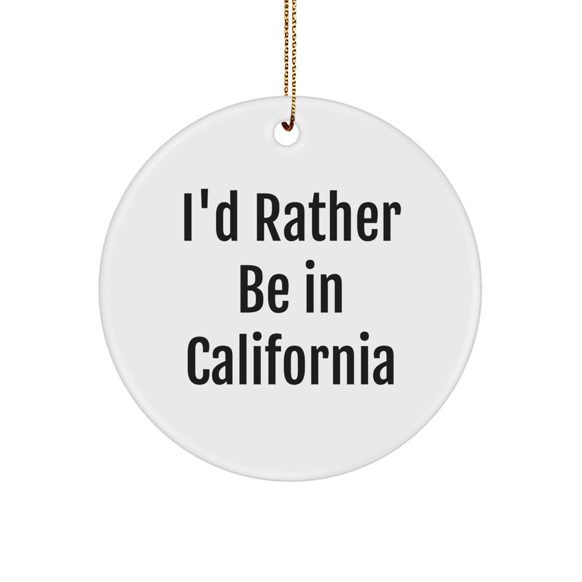Christmas Unique Gift California Circle Ornament for Her – Rather Be in CA - Image 1