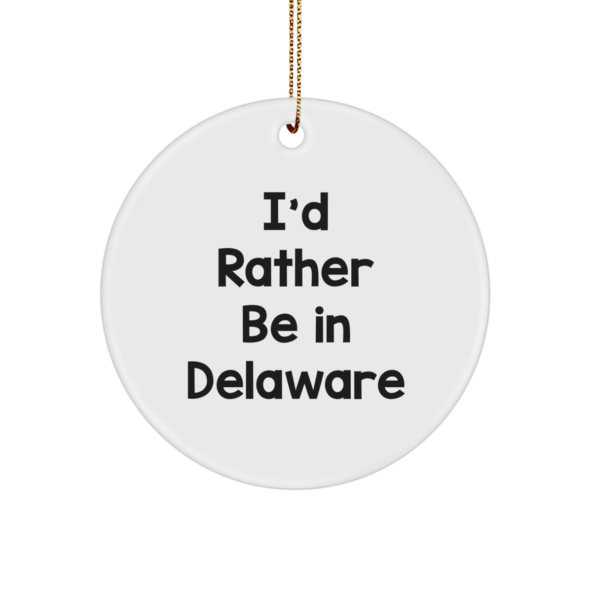 Cheeky Delaware Circle Ornament Christmas Unique Gift for Friends Novelty - Image 1