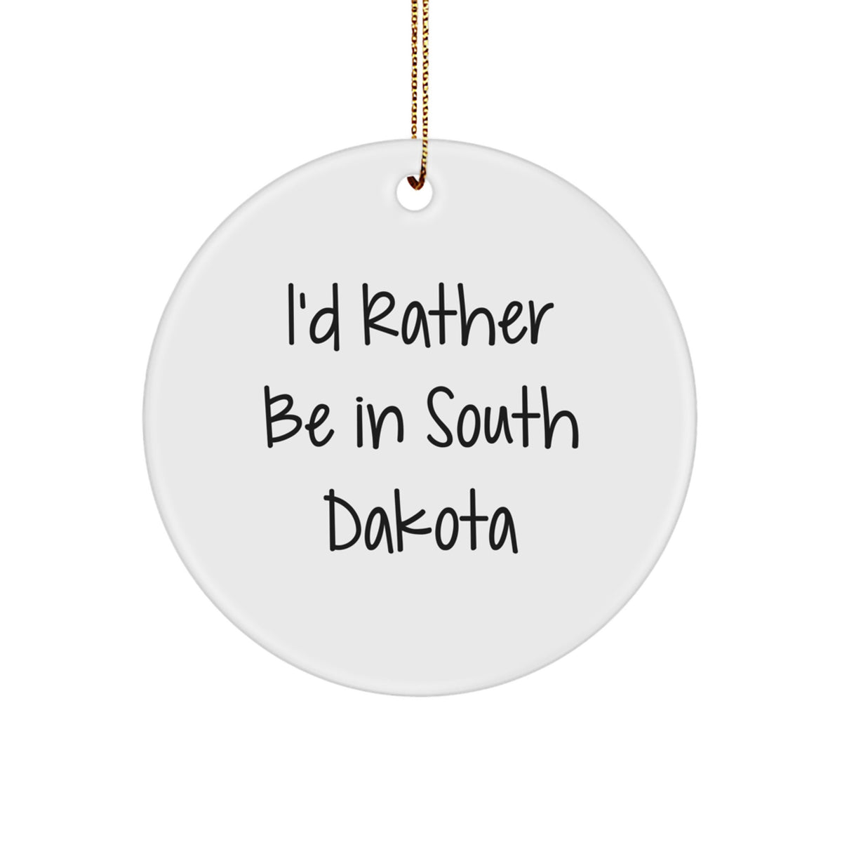 Favorite South Dakota Christmas Ornament Gift for Kids - I'd Rather Be - Image 1