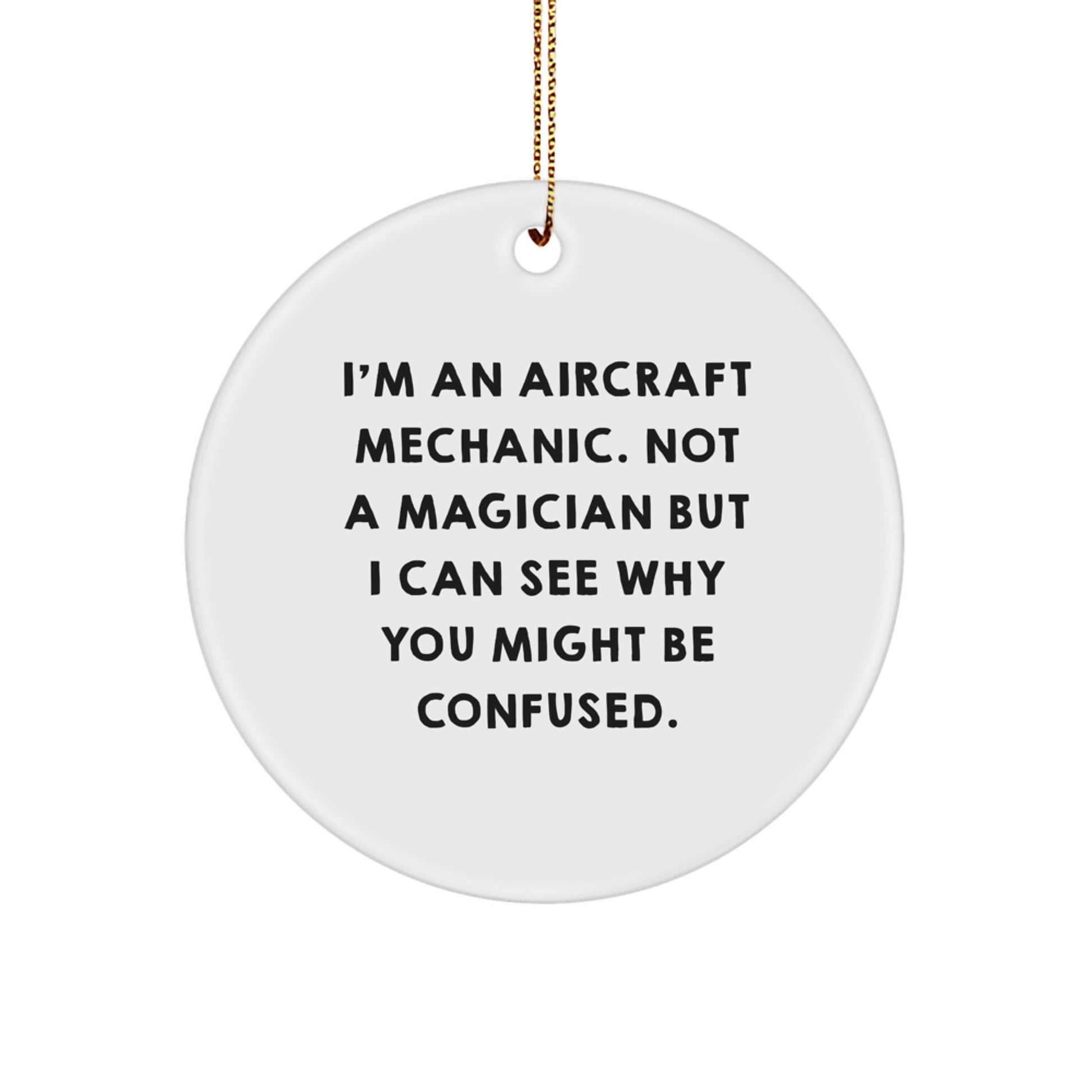 Christmas Unique Gift for Her Aircraft Mechanic Ornament – See Why You're - Image 1