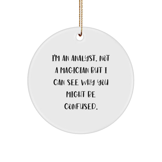 For Him Keepsake Analyst Christmas Ornament I'm an Analyst Gift - Image 1