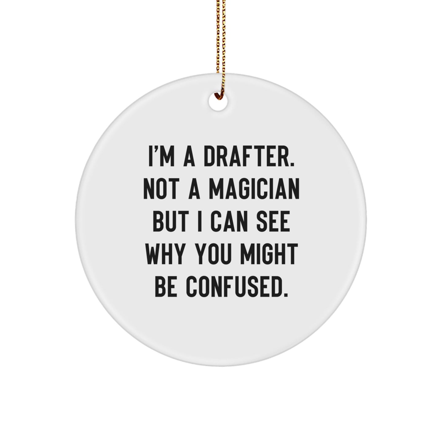 Drafter Circle Ornament Funny for Family Treasure Christmas Unique Gift - Image 1