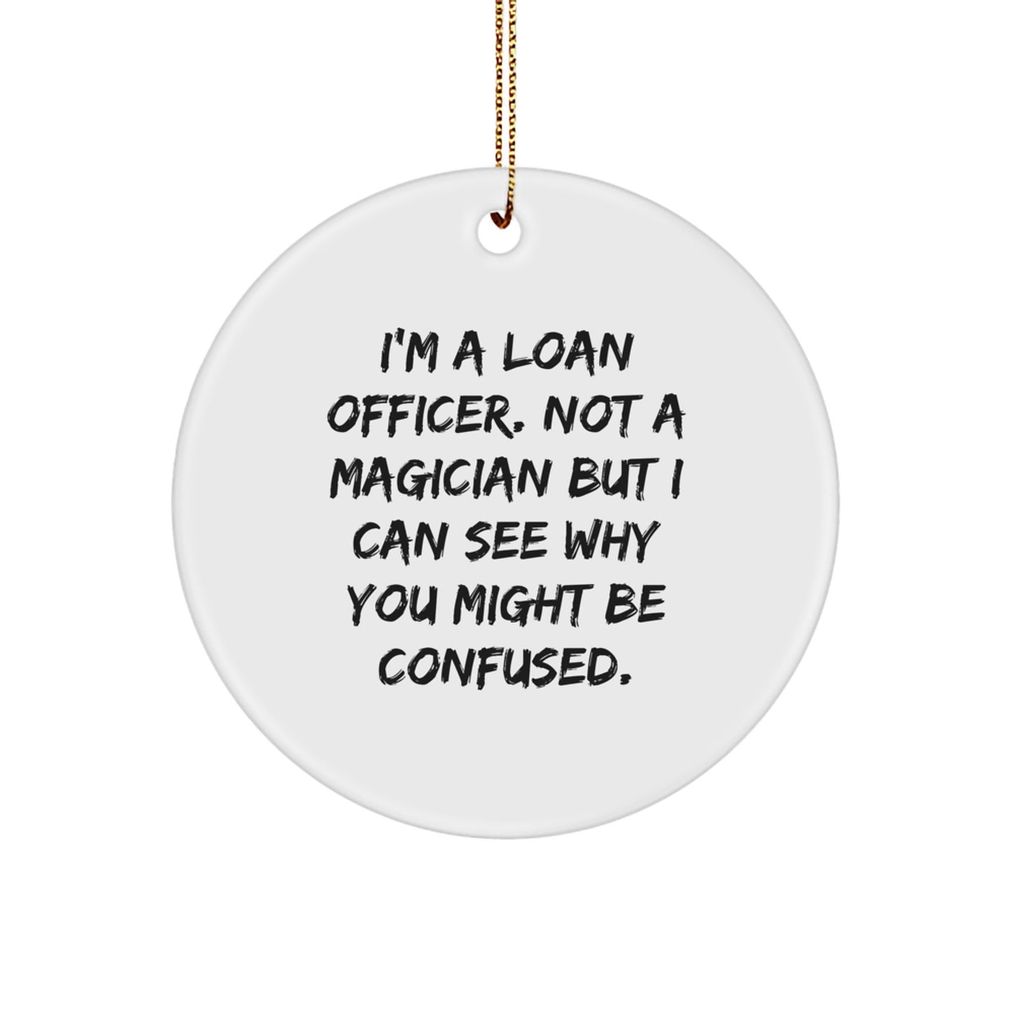 For Him Keepsake Loan Officer Christmas Ornament Gift - Image 1