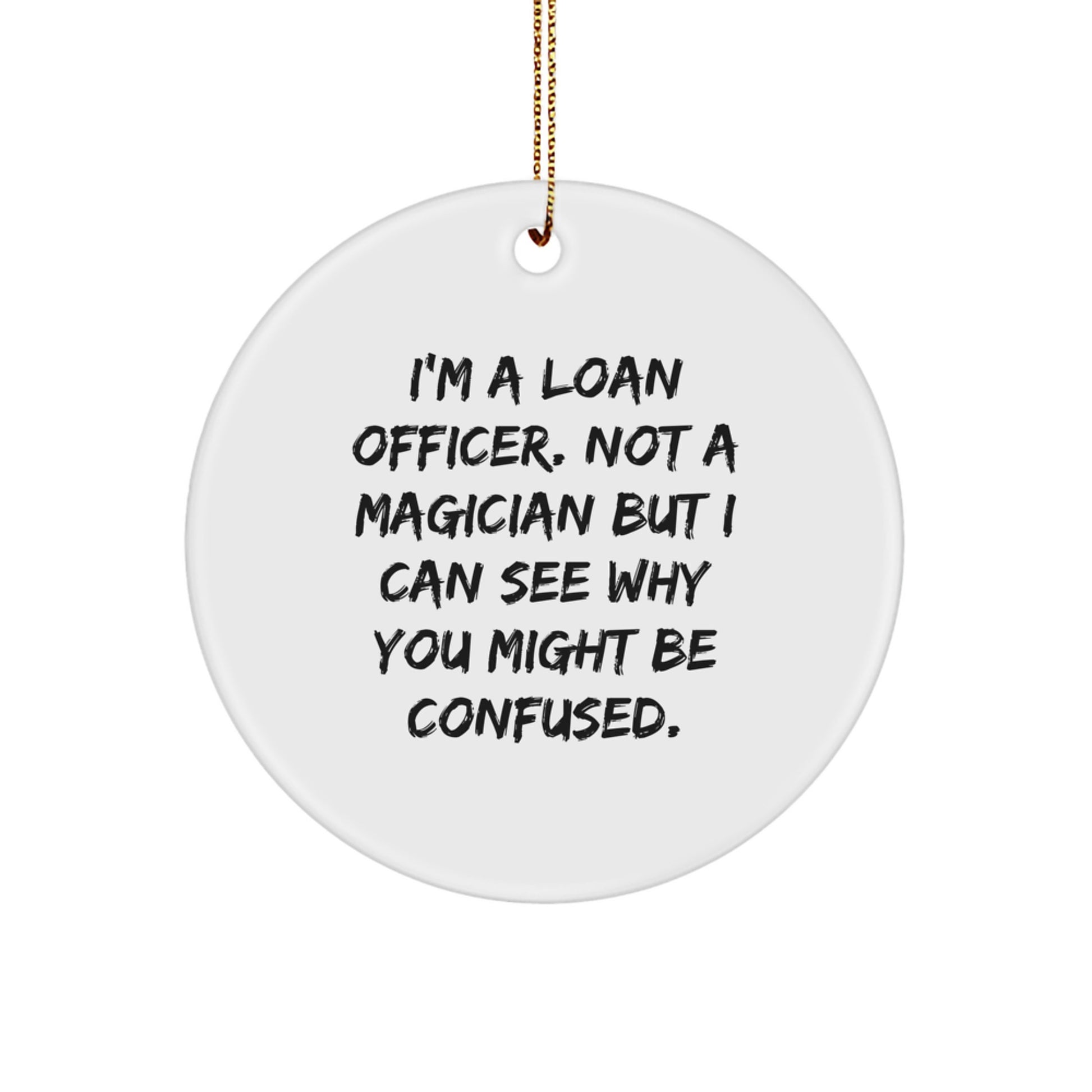 For Him Keepsake Loan Officer Christmas Ornament Gift - Image 1