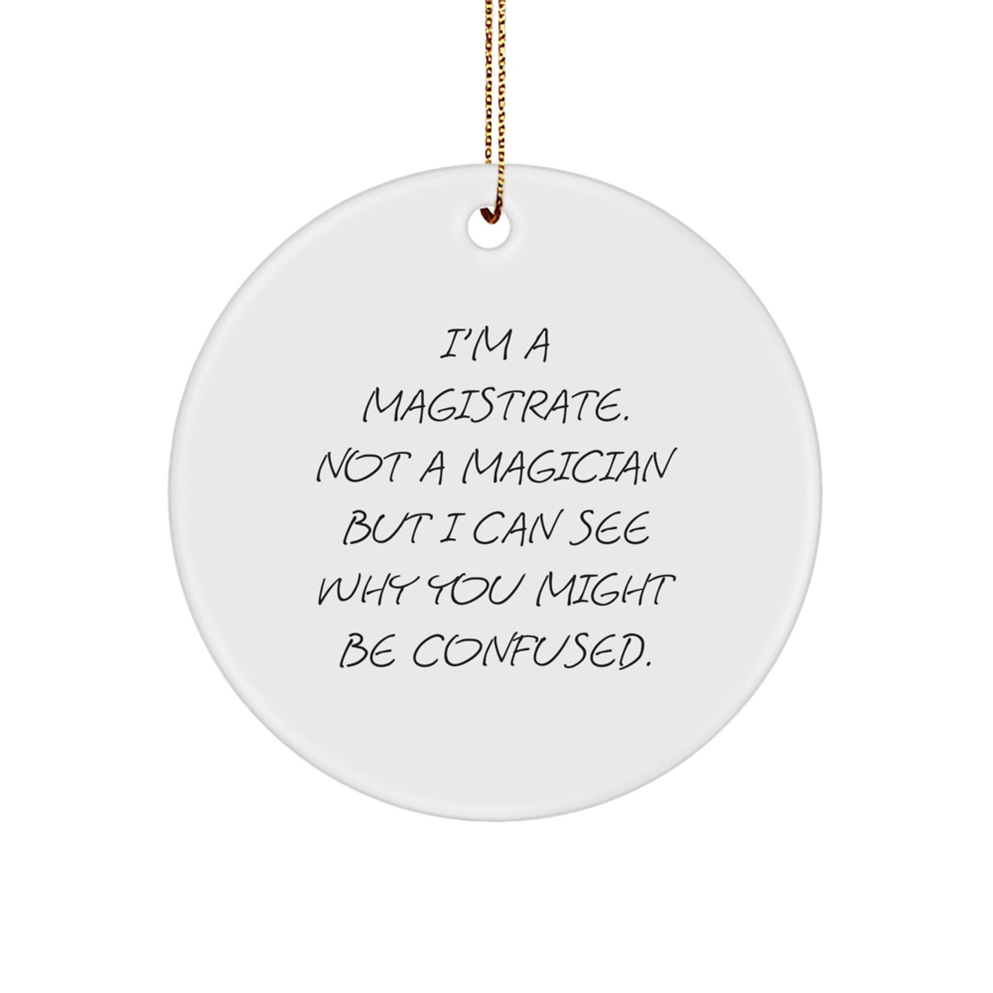 Magistrate Keepsake Bright Holiday Christmas Ornament for Him Gift - Image 1