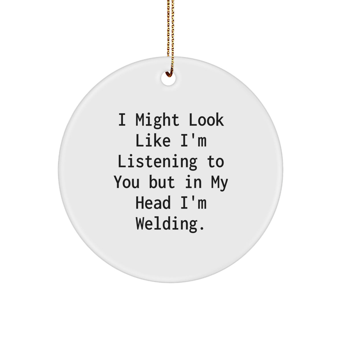 Witty Welding Novelty Christmas Ornament for Friends Unique Gift - Image 1