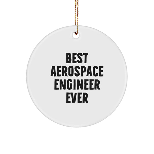 Christmas Unique Gift Best Aerospace Engineer Ever Ornament for Her Present - Image 1