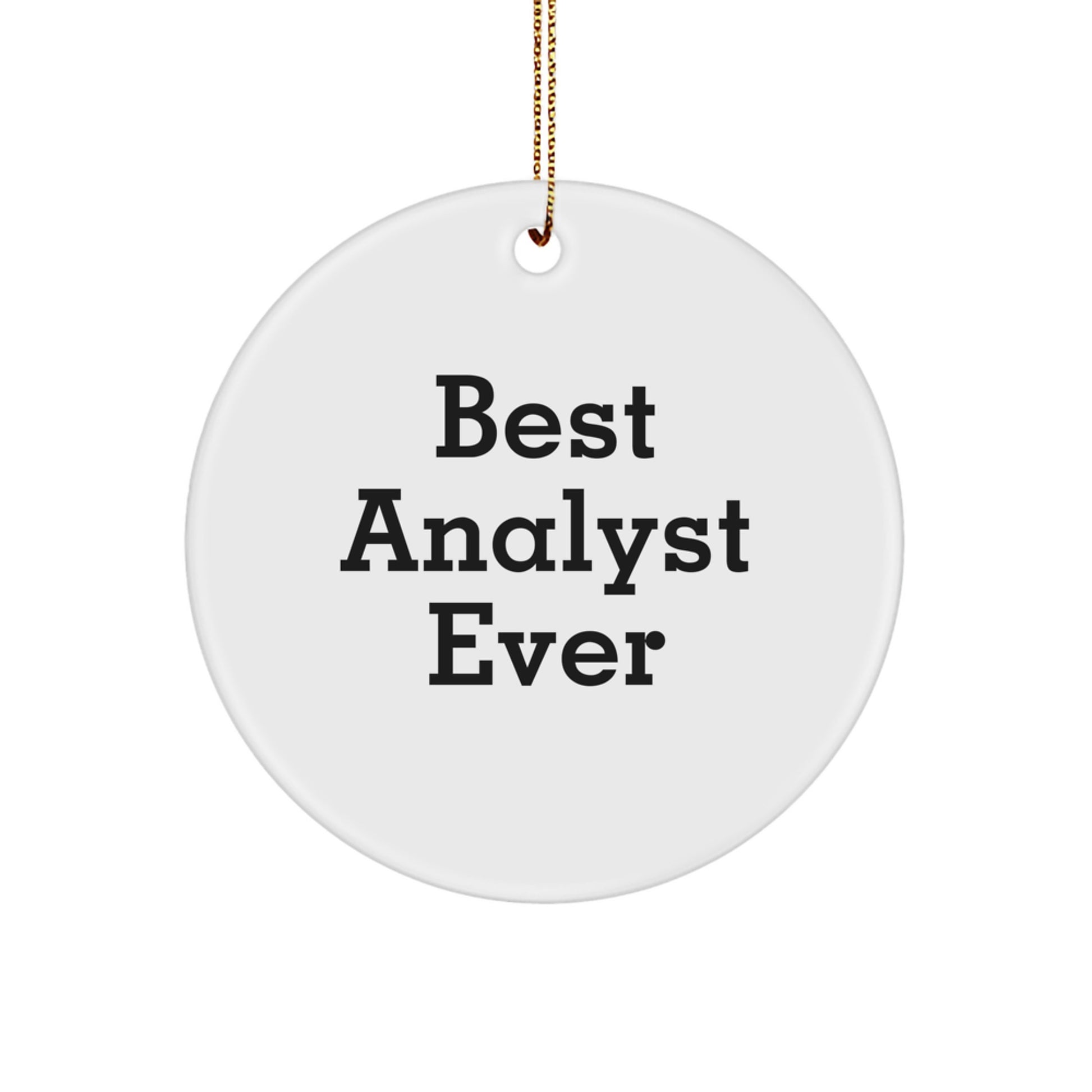 Analyst Keepsake Christmas Ornament for Him Gift – Best Analyst Ever - Image 1