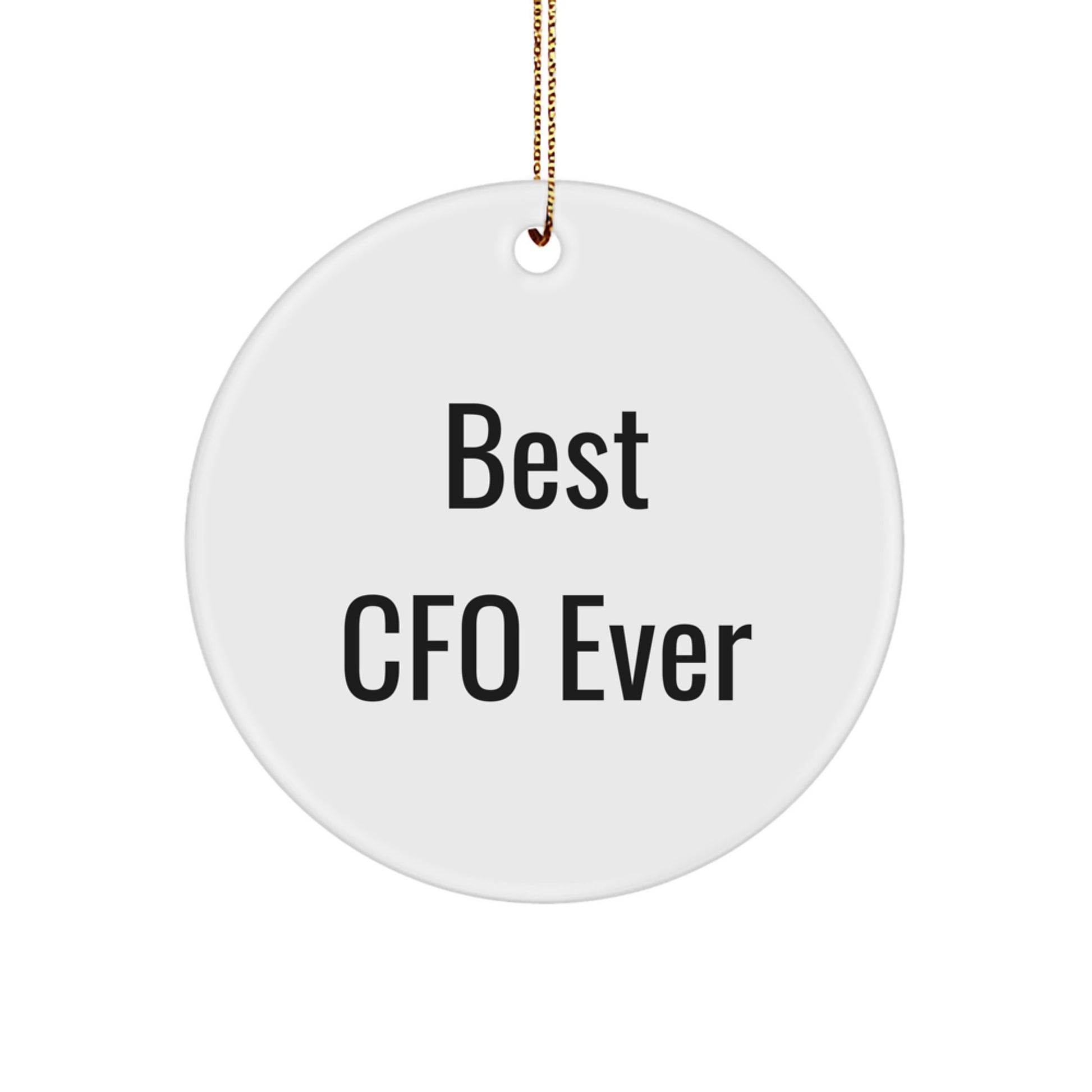 Christmas Gift For Her Cfo Circle Ornament Best Cfo Ever Present - Image 1