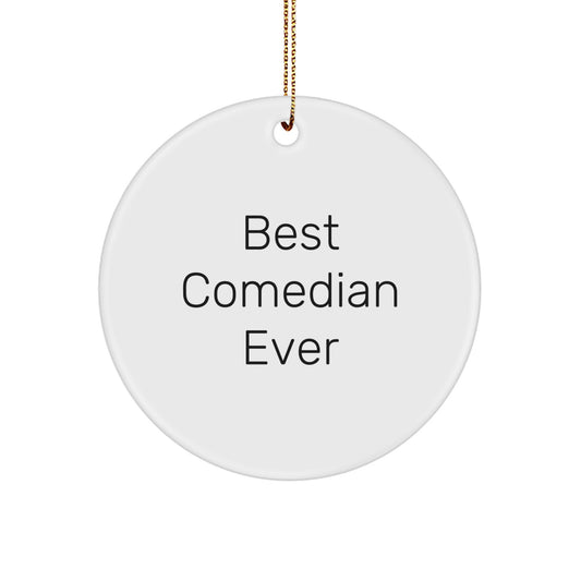 Christmas Gift for Her Best Comedian Ever White Ornament Keepsake - Image 1
