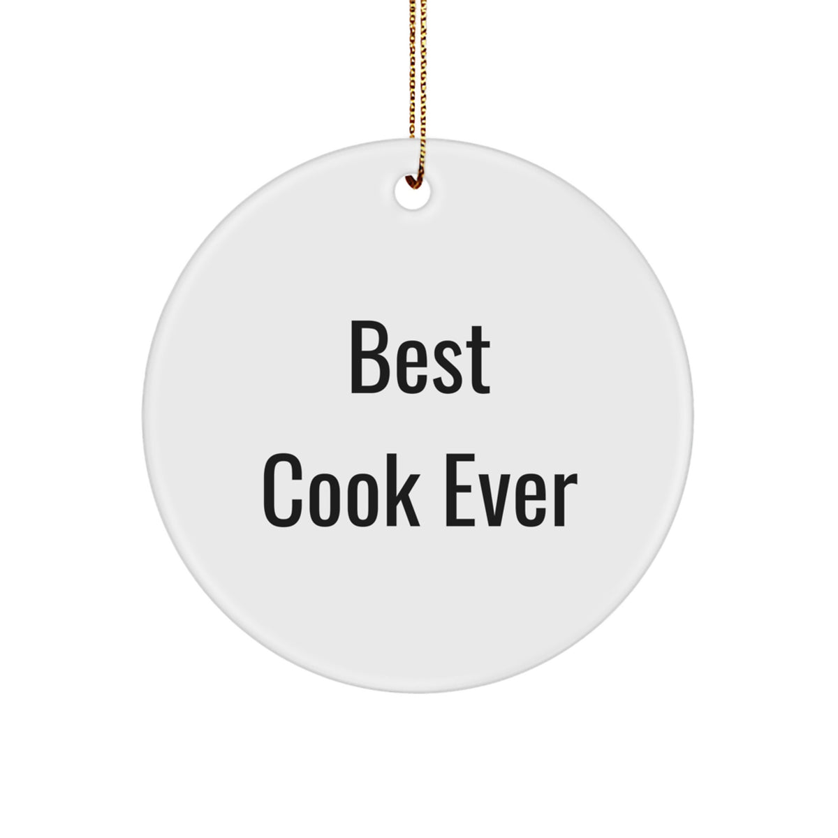 Best Cook Ever Durable Keepsake Christmas Ornament for Him Gift - Image 1