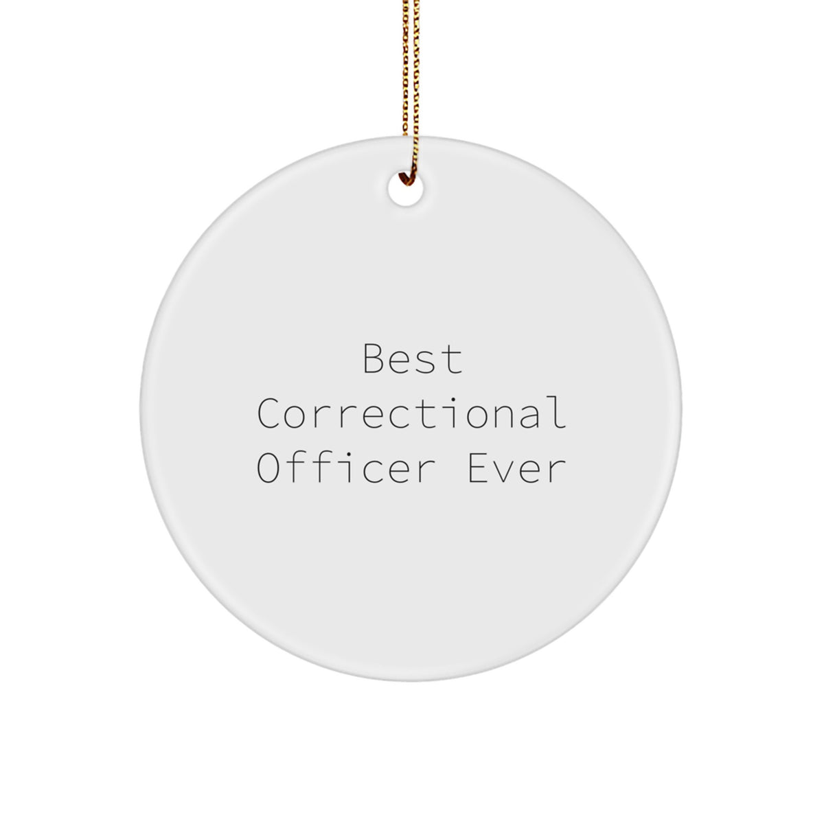 Christmas Ornament A Joyful Best Correctional Officer Ever Gift - Image 1