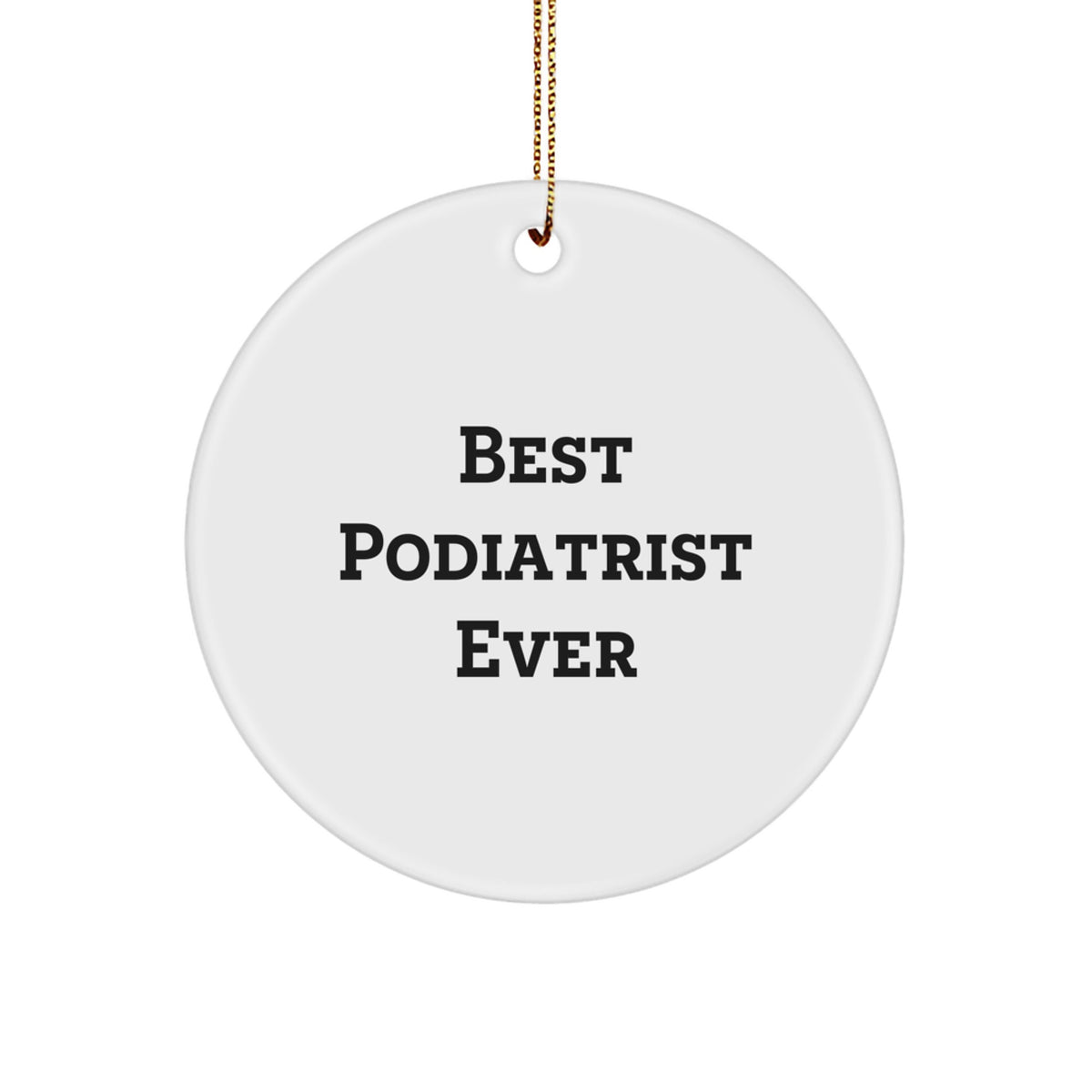 Podiatrist Circle Ornament Christmas Gift for Coworkers Idea - Image 1