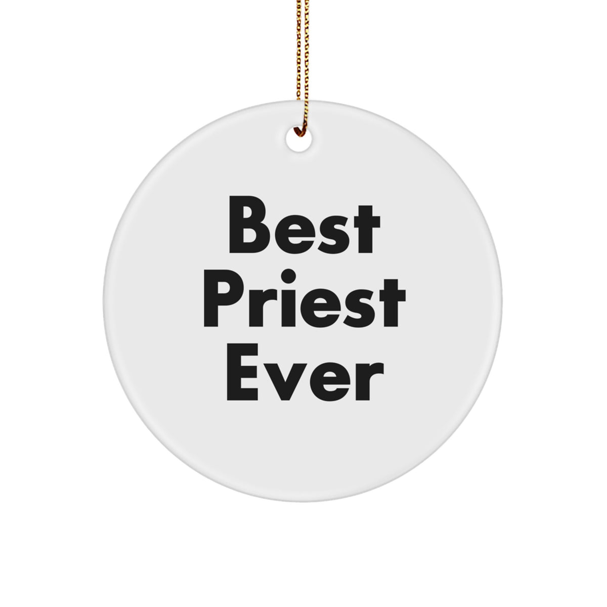 Priest Circle Christmas Ornament Gift for Him – Best Priest Ever - Image 1