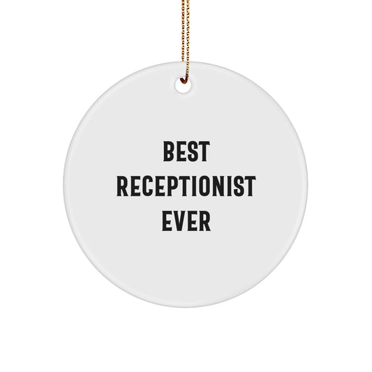 Funny Receptionist Gifts from Friends - Best "You're the Best" Christmas Unique Circle Ornament - Image 1