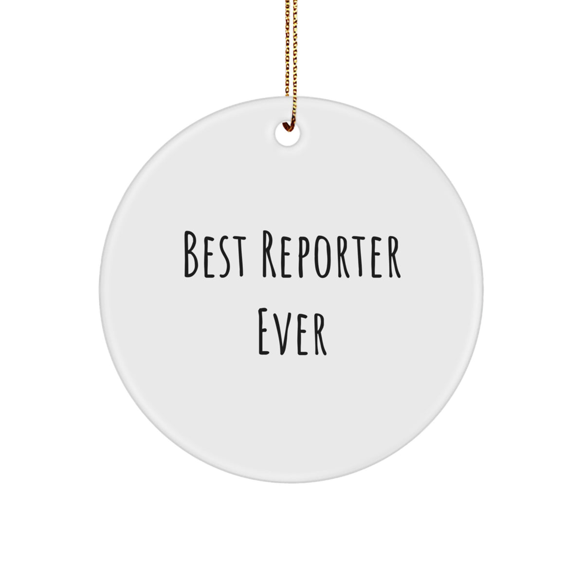 Reporter Circle Ornament Christmas Unique Gift Coworkers Best Reporter Ever - Image 1