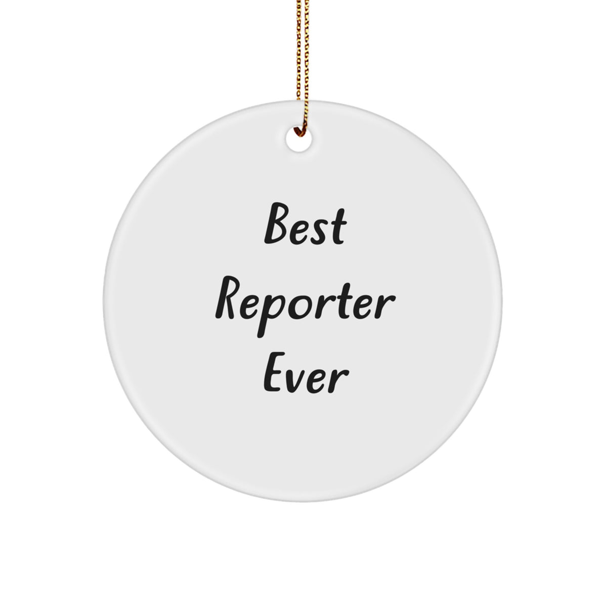 Xmas Gift Reporter Circle Christmas Ornament Best Reporter Ever for Her - Image 1