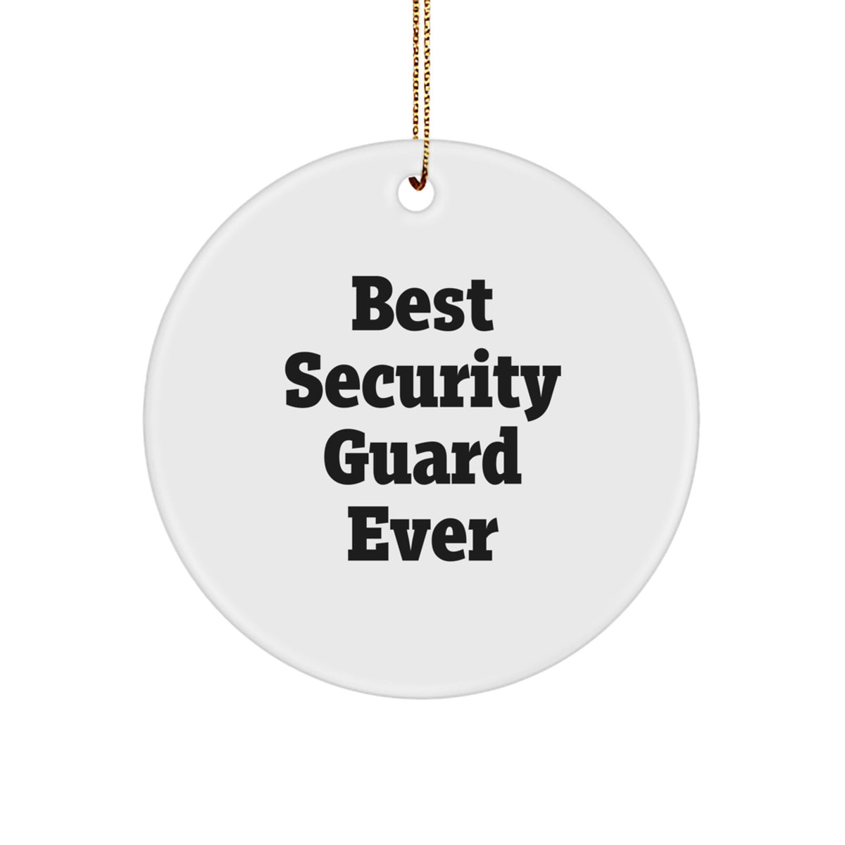 Appreciative Christmas Ornament Gift for Her - Best Security Guard Ever - Image 1