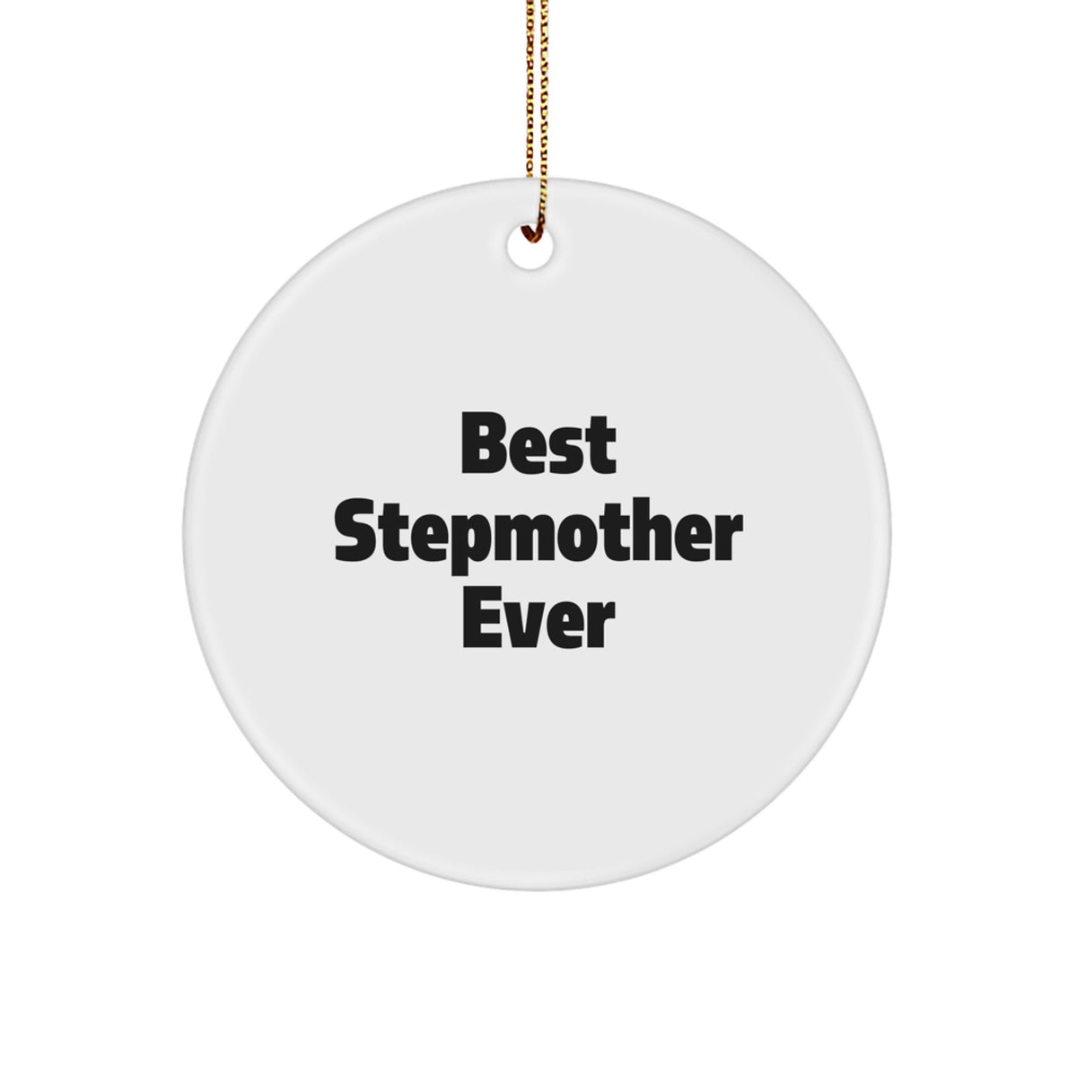 Christmas Gift Best Stepmother Ever Ornament for Teens Surprise - Image 1