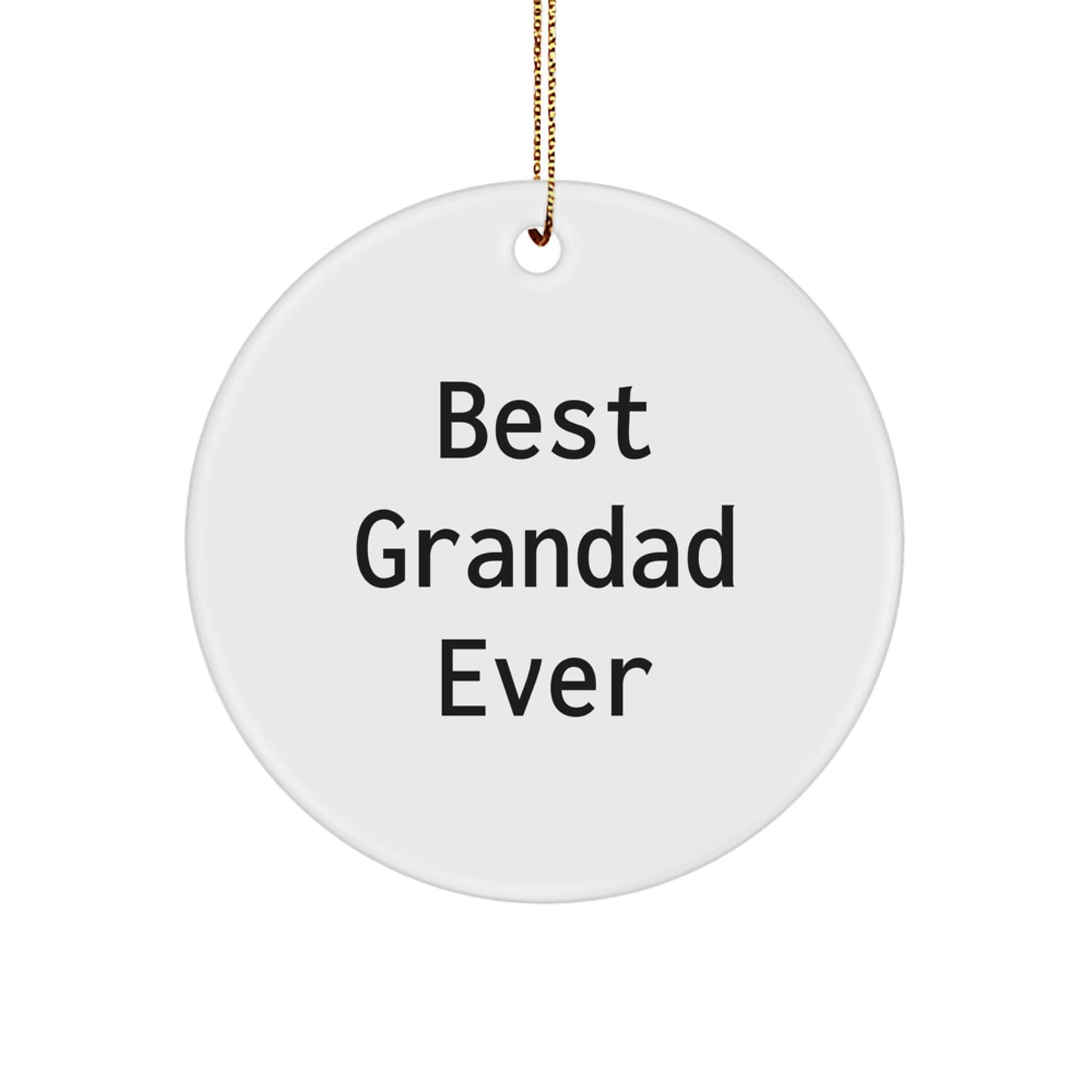 Christmas Gift for Her Grandad Keepsake Ornament White Best Grandad Ever - Image 1