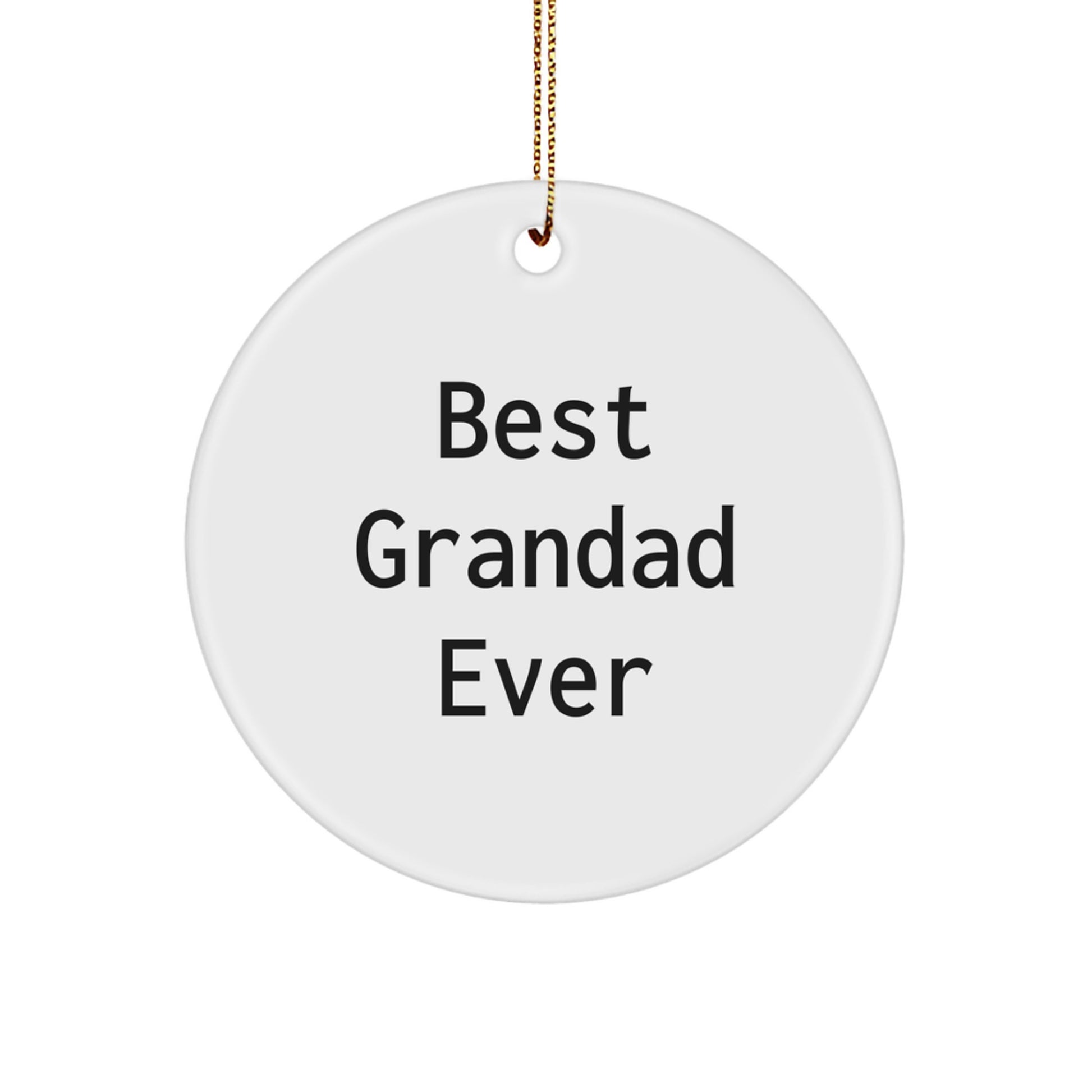 Christmas Gift for Her Grandad Keepsake Ornament White Best Grandad Ever - Image 1