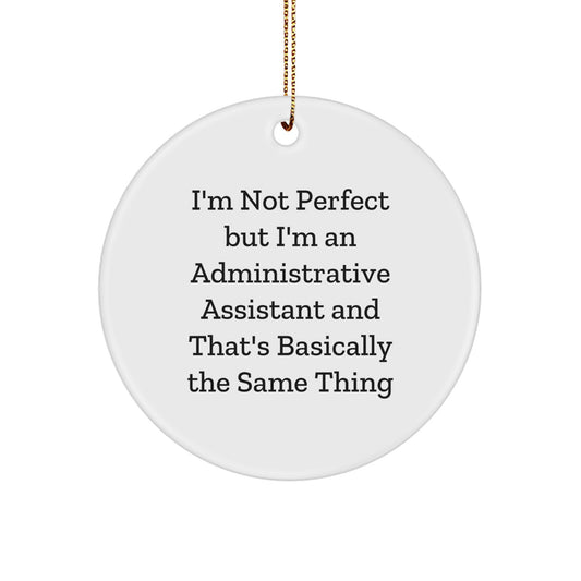Administrative Assistant Circle Christmas Ornament for a Colleague Gift - Image 1