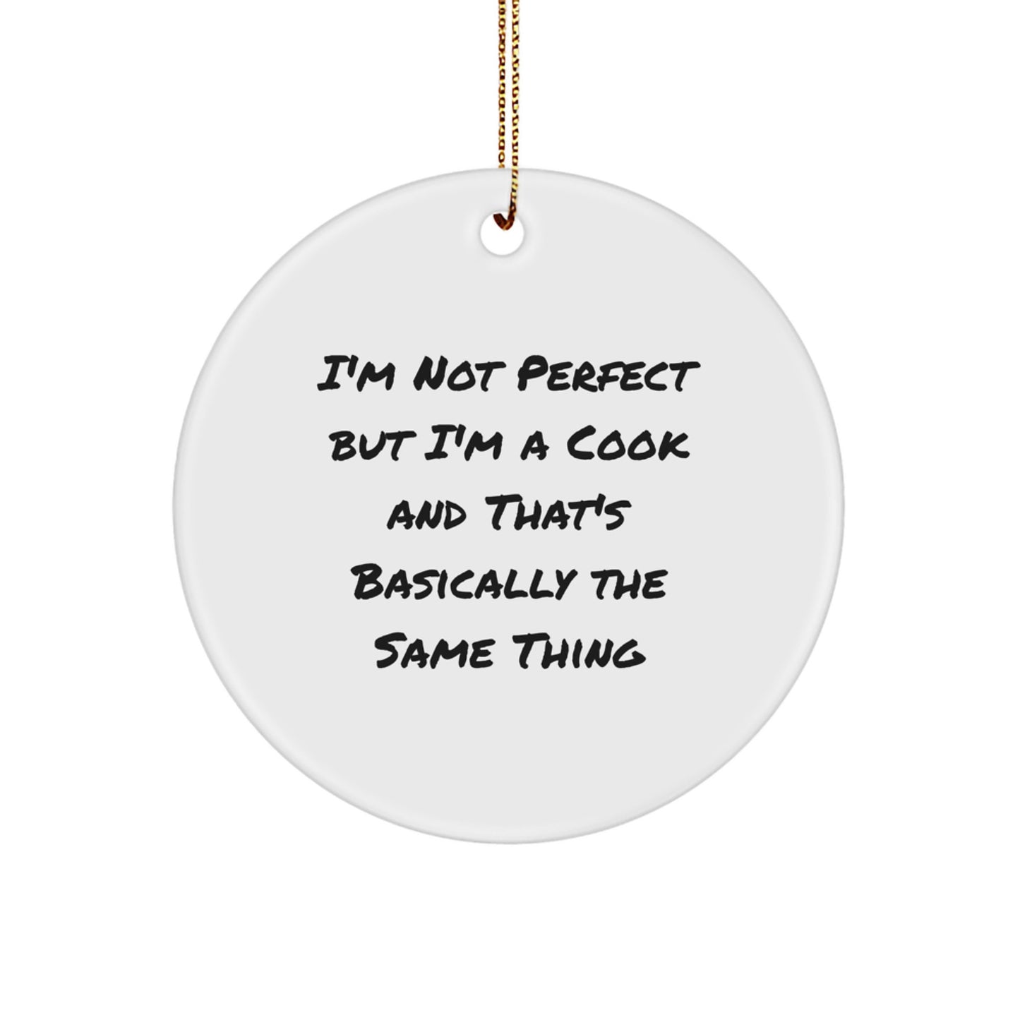 Cook Christmas Ornament for Kids Gift – I'm Not Perfect But I'm A Cook - Image 1