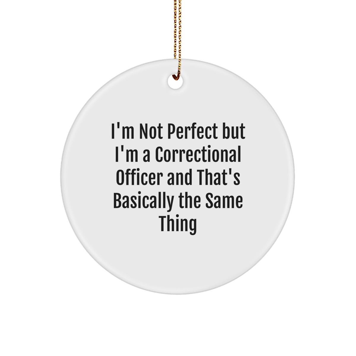 Correctional Officer Circle Christmas Ornament Keepsake Gift for Him - Image 1