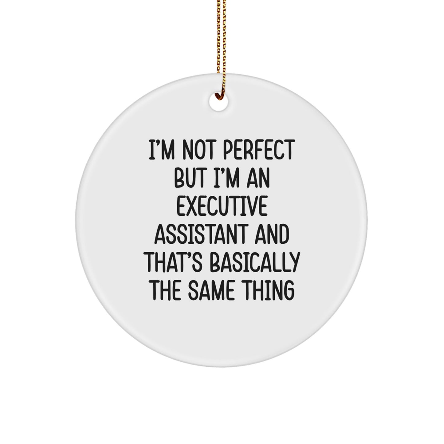 Sassy Executive Assistant Circle Ornament Christmas Gift for Friends - Image 1