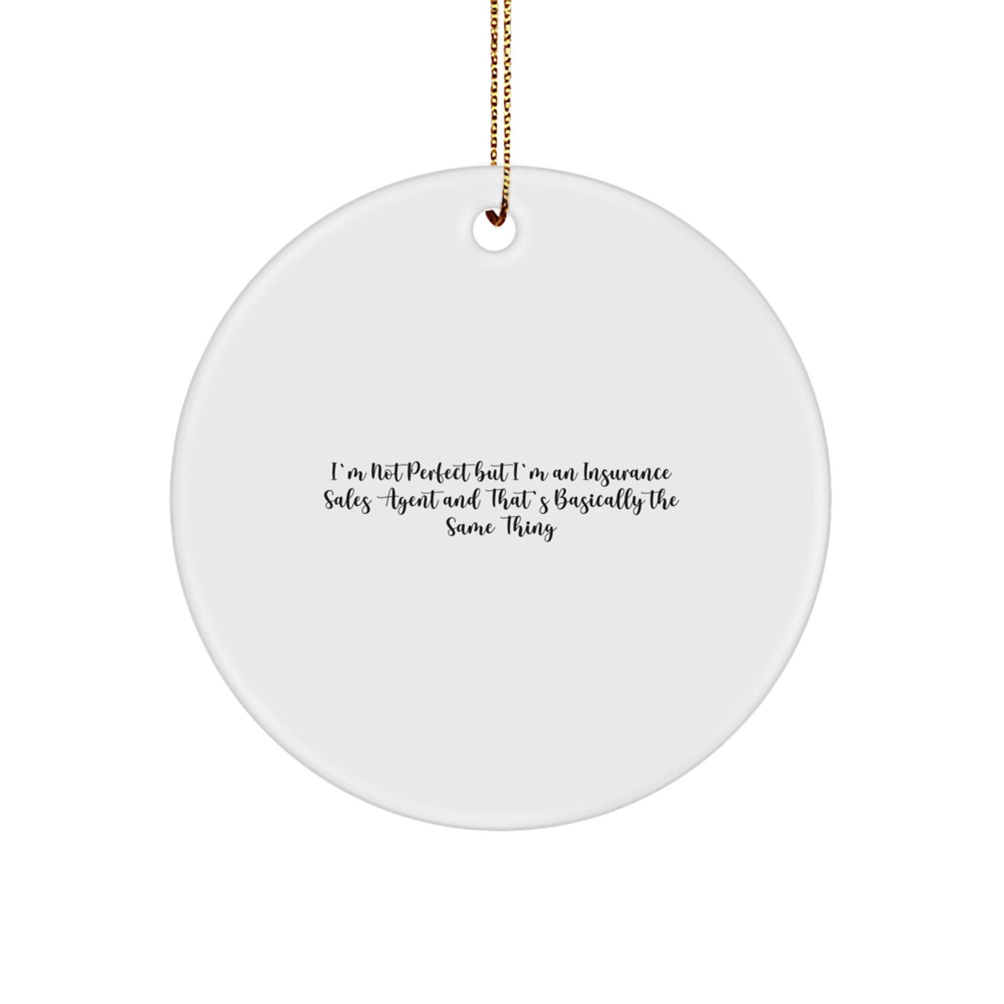 Insurance Sales Essential Circle Ornament for a Best Friend Xmas Gift - Image 1