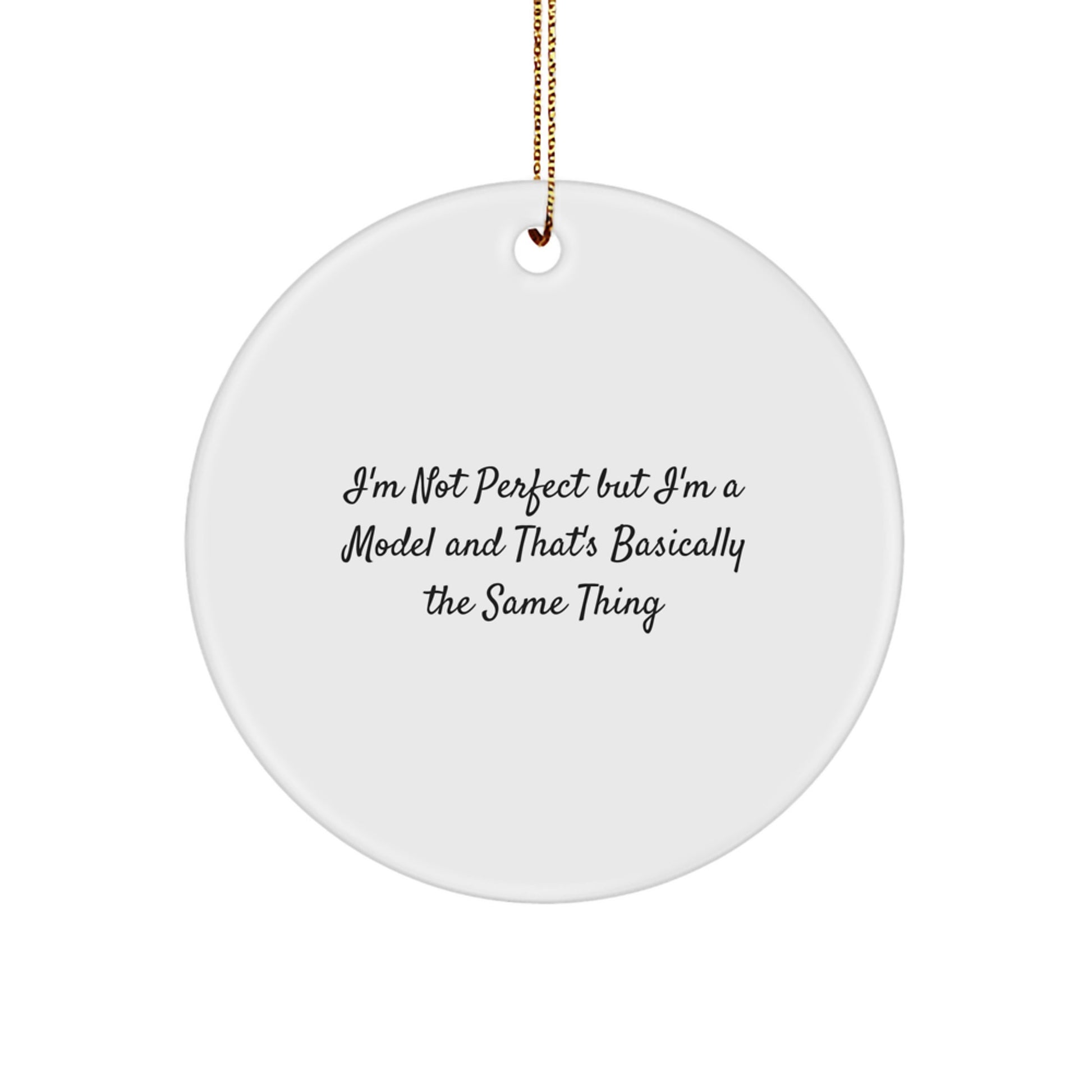 Christmas Gift Ornament for Her Present Model Quote Surprise - Image 1